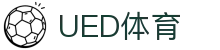 UED·体育(中国区) - 官方网站
